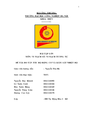 Bài tập lớn môn Vi mạch số - Vi mạch tương tự - Đề tài: Đo tần tốc độ động cơ và giám sát nhiệt độ - Nguyễn Duy Khánh