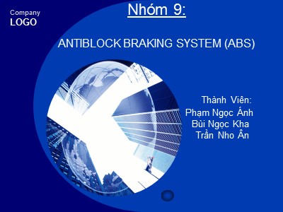 Bài thuyết trình Antiblock braking system (ABS) - Phạm Ngọc Ánh