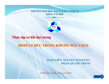 Bài thuyết trình module Đúc trong khuôn mẫu chảy - Nguyễn Hải Đăng