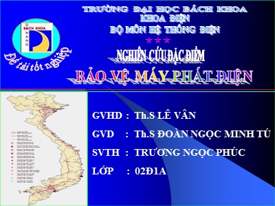 Bài thuyết trình Nghiên cứu đặc điểm bảo vệ máy phát điện - Trương Ngọc Phúc