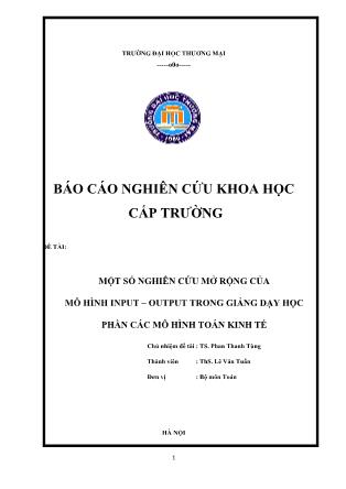 Báo cáo Đề tài Một số nghiên cứu mở rộng của mô hình Input – Output trong giảng dạy học phần Các mô hình toán kinh tế