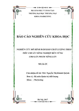 Báo cáo Đề tài Nghiên cứu mô hình đảm bảo chất lượng theo tiêu chuẩn nông nghiệp bền vững cho sản phẩm nông sản