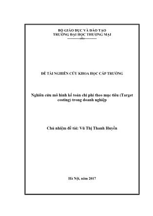 Báo cáo Đề tài Nghiên cứu mô hình kế toán chi phí theo mục tiêu (Target costing) trong doanh nghiệp