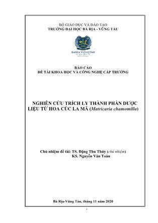 Báo cáo Đề tài Nghiên cứu trích ly thành phần dược liệu từ hoa cúc La Mã (Matricaria chamomilla)