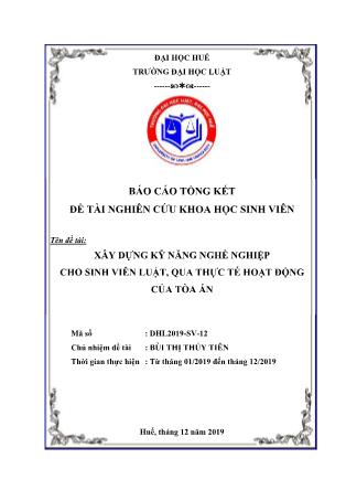 Báo cáo Đề tài Xây dựng kỹ năng nghề nghiệp cho sinh viên luật, qua thực tế hoạt động của tòa án