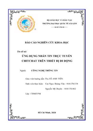 Báo cáo nghiên cứu khoa học Ứng dụng nhắn tin trực tuyến chitchat trên thiết bị di động