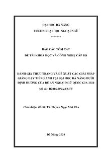 Báo cáo tóm tắt Đề tài Đánh giá thực trạng và đề xuất các giải pháp giảng dạy tiếng Anh tại Đại học Đà Nẵng dưới định hướng của Đề án ngoại ngữ Quốc gia 2020