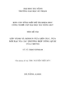 Báo cáo tóm tắt Đề tài Lớp vành và môđun tựa liên tục, tựa rời rạc và các trường hợp tổng quát của chúng