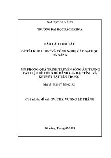 Báo cáo tóm tắt Đề tài Mô phỏng quá trình truyền sóng âm trong vật liệu bê tông để đánh giá đặc tính và khuyết tật bên trong