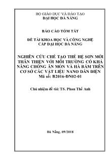 Báo cáo tóm tắt Đề tài Nghiên cứu chế tạo thế hệ sơn mới thân thiện với môi trường có khả năng chống ăn mõn và hà bám trên cơ sở các vật liệu nano dẫn điện