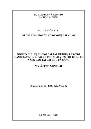Báo cáo tóm tắt Đề tài Nghiên cứu hệ thống bài tập kĩ thuật trong giảng dạy môn Bóng rổ cho sinh viên lớp bóng rổ nâng cao tại Đại học Đà Nẵng