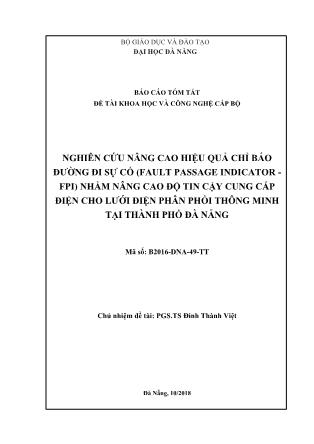 Báo cáo tóm tắt Đề tài Nghiên cứu nâng cao hiệu quả chỉ báo đường đi sự cố (Fault passage indicator - FPI) nhằm nâng cao độ tin cậy cung cấp điện cho lưới điện phân phối thông minh tại thành phố Đà Nẵng