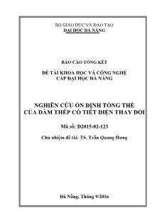 Báo cáo tóm tắt Đề tài Nghiên cứu ổn định tổng thể của dầm thép có tiết diện thay đổi