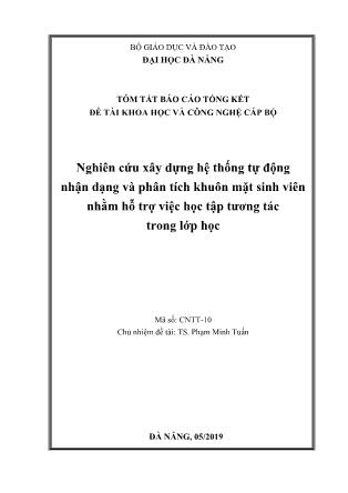 Báo cáo tóm tắt Đề tài Nghiên cứu xây dựng hệ thống tự động nhận dạng và phân tích khuôn mặt sinh viên nhằm hỗ trợ việc học tập tương tác trong lớp học