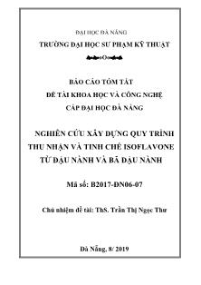 Báo cáo tóm tắt Đề tài Nghiên cứu xây dựng quy trình thu nhận và tinh chế Isoflavone từ đậu nành và bã đậu nành