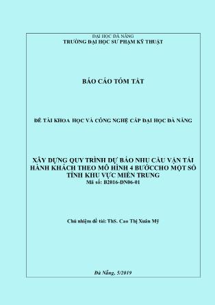 Báo cáo tóm tắt Đề tài Xây dựng quy trình dự báo nhu cầu vận tải hành khách theo mô hình 4 bước cho một số tỉnh khu vực miền Trung