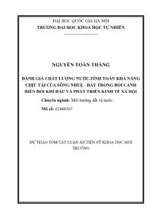 Dự thảo tóm tắt Luận án Đánh giá chất lượng nước,tính toán khả năng chịu tải của sông Nhuệ - Đáy trong bối cảnh biến đổi khí hậu và phát triển kinh tế xã hội