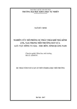 Dự thảo tóm tắt luận án Nghiên cứu mô phỏng sự phát thải khí nhà kính (CH₄, N₂O) trong môi trường đất lúa lưu vực sông Vu Gia – Thu Bồn, tỉnh Quảng Nam