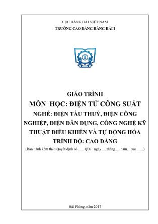 Giáo trình Điện tử công suất - Nghề: Điện tàu thuỷ, điện công nghiệp, điện dân dụng, công nghệ kỹ thuật điều khiển và tự động hóa