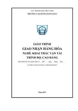 Giáo trình Giao nhận hàng hóa - Nghề: Khai thác vận tải