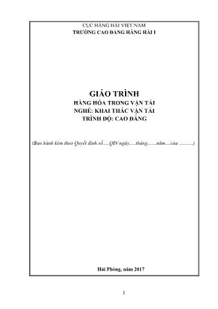 Giáo trình Hàng hóa trong vận tải - Nghề: Khai thác vận tải