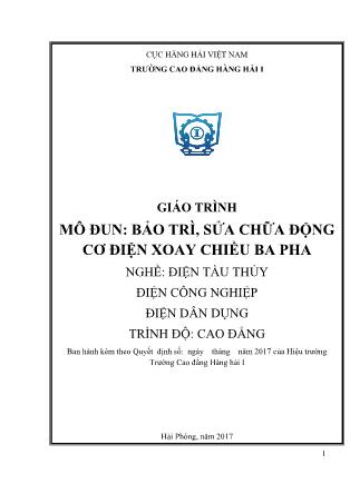 Giáo trình mô đun Bảo trì, sửa chữa động cơ điện xoay chiều ba pha - Nghề: Điện tàu thủy điện công nghiệp điện dân dụng