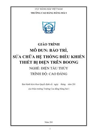 Giáo trình mô đun Bảo trì, sửa chữa hệ thống điều khiển thiết bị điện trên boong - Nghề: Điện tàu thủy