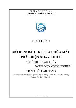 Giáo trình mô đun Bảo trì, sửa chữa máy phát điện xoay chiều - Nghề: Điện tàu thủy nghề điện công nghiệp