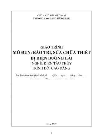 Giáo trình mô đun Bảo trì, sửa chữa thiết bị điện buồng lái - Nghề: Điện tàu thủy
