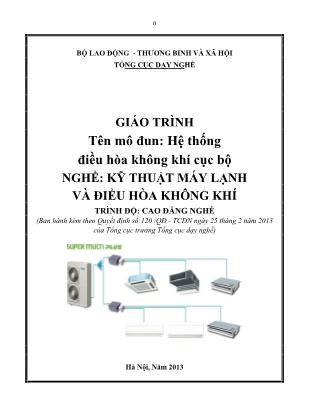 Giáo trình mô đun Hệ thống điều hòa không khí cục bộ - Nghề: Kỹ thuật máy lạnh và điều hòa không khí