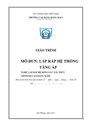 Giáo trình mô đun Lắp ráp hệ thống tăng áp - Nghề: Lắp ráp hệ động lực tàu thủy