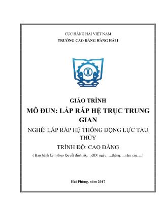 Giáo trình mô đun Lắp ráp hệ trục trung gian - Nghề: Lắp ráp hệ thống động lực tàu thủy