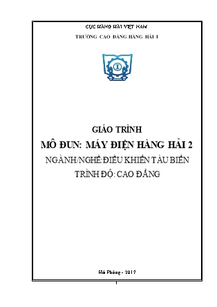 Giáo trình mô đun Máy điện hàng hải 2 - Ngành/nghề: Điều khiển tàu biển