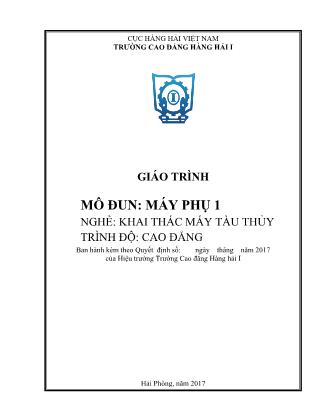 Giáo trình mô đun Máy phụ 1 - Nghề: Khai thác máy tàu thủy
