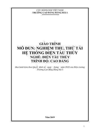 Giáo trình mô đun Nghiệm thu, thử tải hệ thống điện tàu thủy - Nghề: Điện tàu thủy