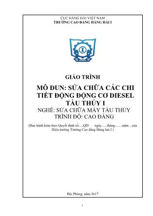 Giáo trình mô đun Sửa chữa các chi tiết động động cơ diesel tàu thủy I - Nghề: Sửa chữa máy tàu thủy