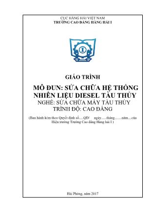 Giáo trình mô đun Sửa chữa hệ thống nhiên liệu diesel tàu thủy - Nghề: Sửa chữa máy tàu thủy