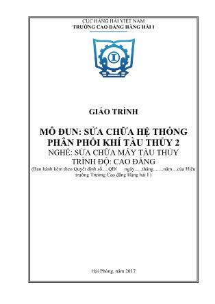 Giáo trình mô đun Sửa chữa hệ thống phân phối khí tàu thủy 2 - Nghề: Sửa chữa máy tàu thủy