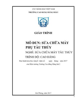 Giáo trình mô đun Sửa chữa máy phụ tàu thủy - Nghề: Sửa chữa máy tàu thủy