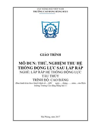 Giáo trình mô đun Thử, nghiệm thu hệ thống động lực sau lắp ráp - Nghề: Lắp ráp hệ thống động lực tàu thủy