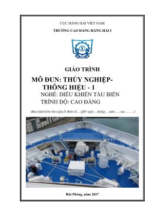 Giáo trình mô đun Thủy nghiệp thông hiệu 1 - Nghề: Điều khiển tàu biển