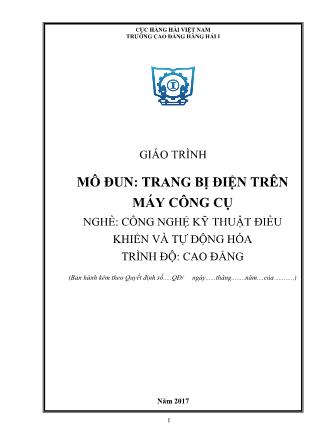 Giáo trình mô đun Trang bị điện trên máy công cụ - Nghề: Công nghệ kỹ thuật điều khiển và tự động hóa
