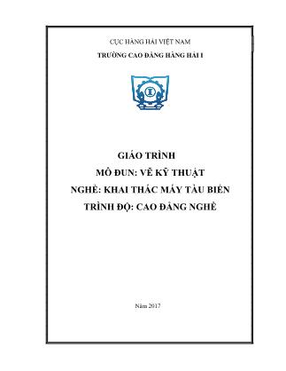 Giáo trình mô đun Vẽ kỹ thuật - Nghề: Khai thác máy tàu biển