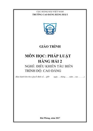 Giáo trình Pháp luật hàng hải 2 - Nghề: Điều khiển tàu biển