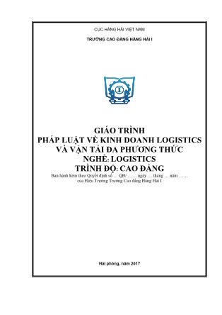 Giáo trình Pháp luật về kinh doanh logistics và vận tải đa phương thức - Nghề: Logistics