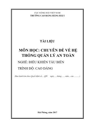 Tài liệu môn học Chuyên đề về hệ thống quản lý an toàn - Nghề: Điều khiển tàu biển