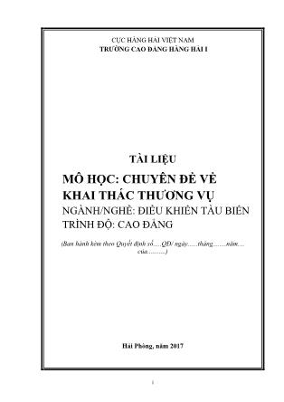 Tài liệu môn học Chuyên đề về khai thác thương vụ - Ngành/nghề: Điều khiển tàu biển