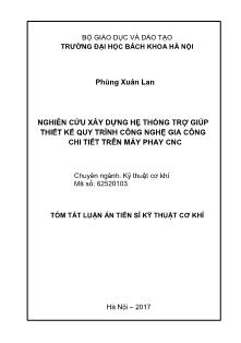 Tóm tắt Luận án Nghiên cứu xây dựng hệ thống trợ giúp thiết kế quy trình công nghệ gia công chi tiết trên máy phay CNC