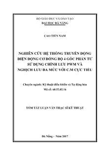Tóm tắt Luận văn Nghiên cứu hệ thống truyền động điện động cơ đồng bộ 4 góc phần tư sử dụng chỉnh lưu PWM và nghịch lưu đa mức với C.M cực tiểu