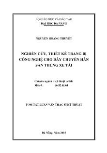 Tóm tắt Luận văn Nghiên cứu, thiết kế trang bị công nghệ cho dây chuyền hàn sàn thùng xe tải